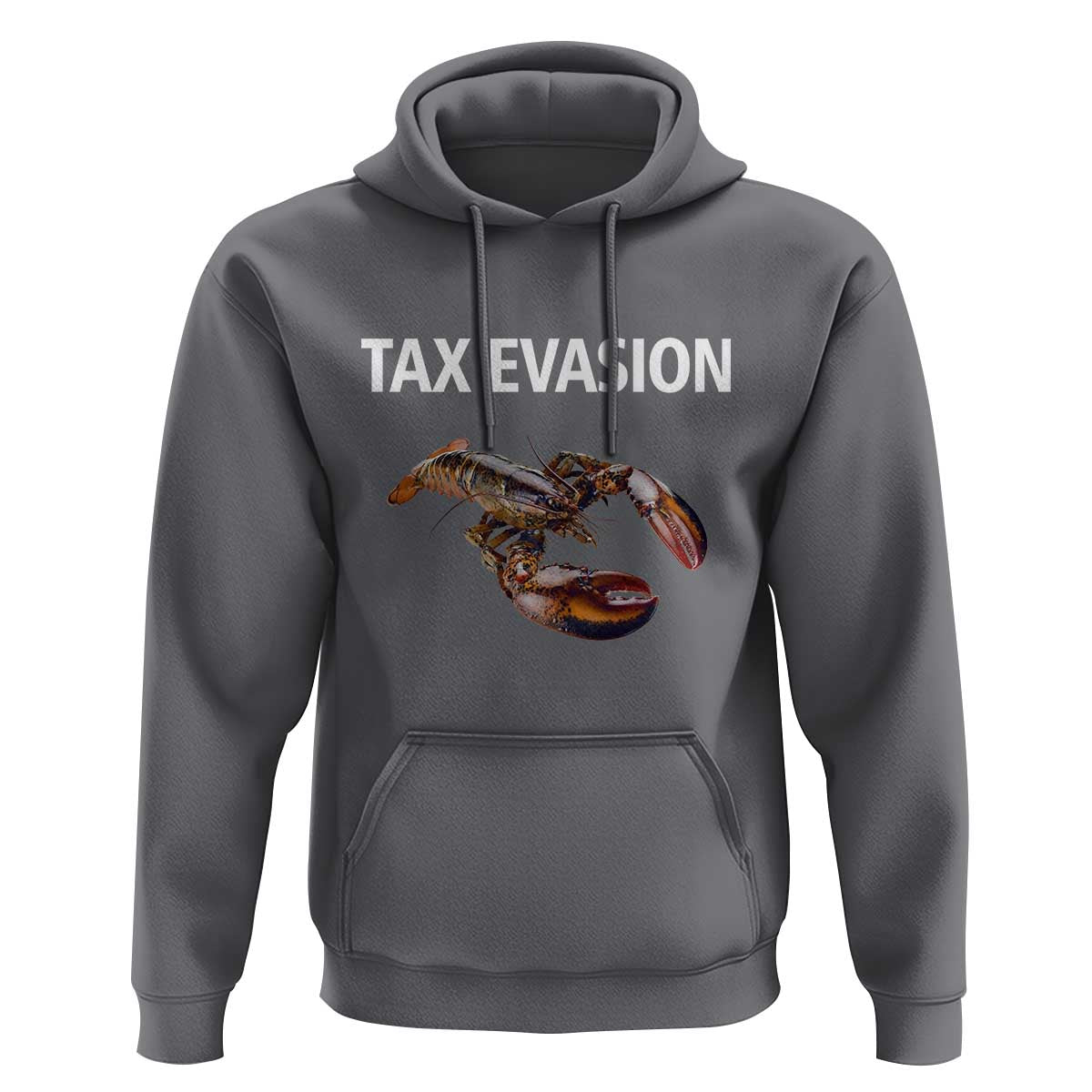 Funny Tax Evasion Lobster Hoodie Sarcasm Oddly Specific Meme