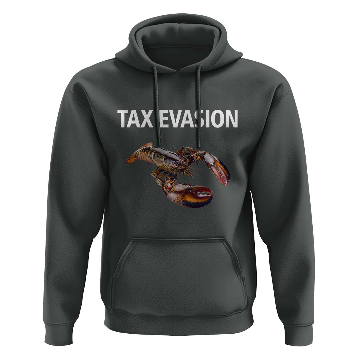 Funny Tax Evasion Lobster Hoodie Sarcasm Oddly Specific Meme