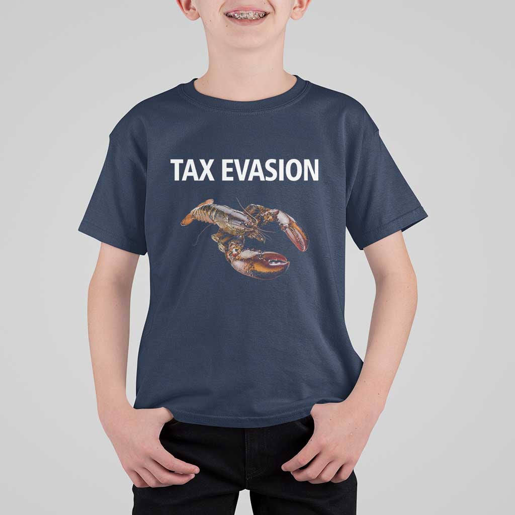 Funny Tax Evasion Lobster T Shirt For Kid Sarcasm Oddly Specific Meme - Wonder Print Shop