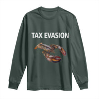 Funny Tax Evasion Lobster Long Sleeve Shirt Sarcasm Oddly Specific Meme