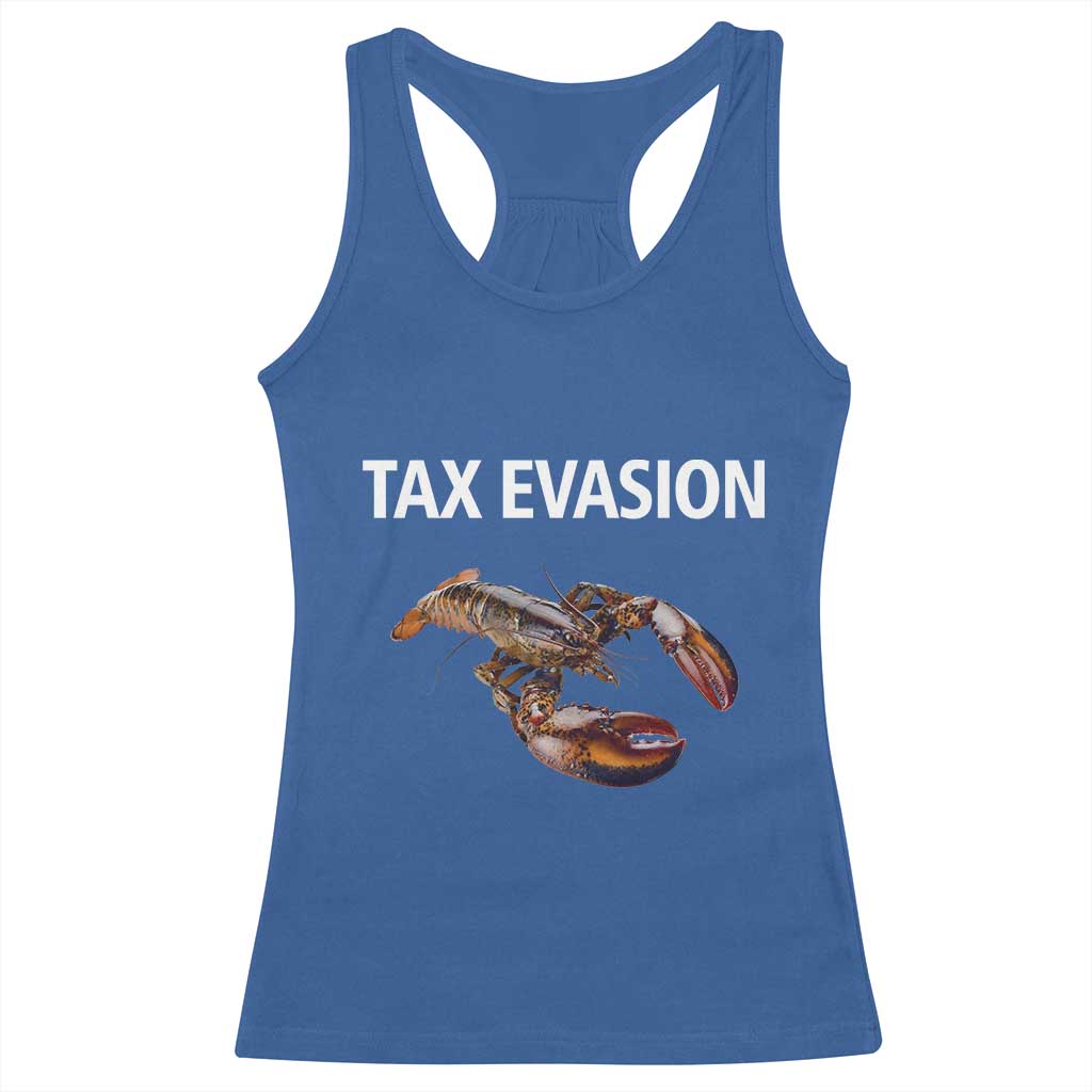 Funny Tax Evasion Lobster Racerback Tank Top Sarcasm Oddly Specific Meme