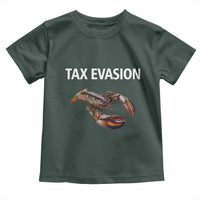 Funny Tax Evasion Lobster Toddler T Shirt Sarcasm Oddly Specific Meme