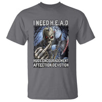 Funny Cringe Hard Skeleton Meme T Shirt I Need HEAD Hugs Encouragement Affection Devotion Middle Finger Edgy Hard Cringe - Wonder Print Shop