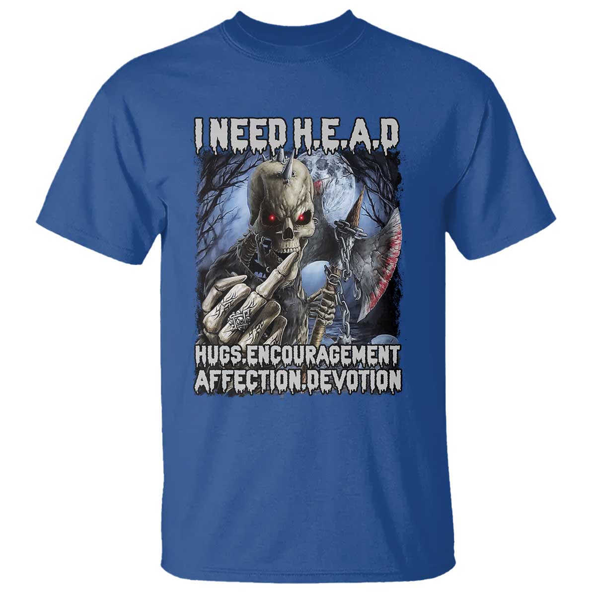 Funny Cringe Hard Skeleton Meme T Shirt I Need HEAD Hugs Encouragement Affection Devotion Middle Finger Edgy Hard Cringe - Wonder Print Shop