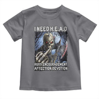 Funny Cringe Hard Skeleton Meme Toddler T Shirt I Need HEAD Hugs Encouragement Affection Devotion Middle Finger Edgy Hard Cringe