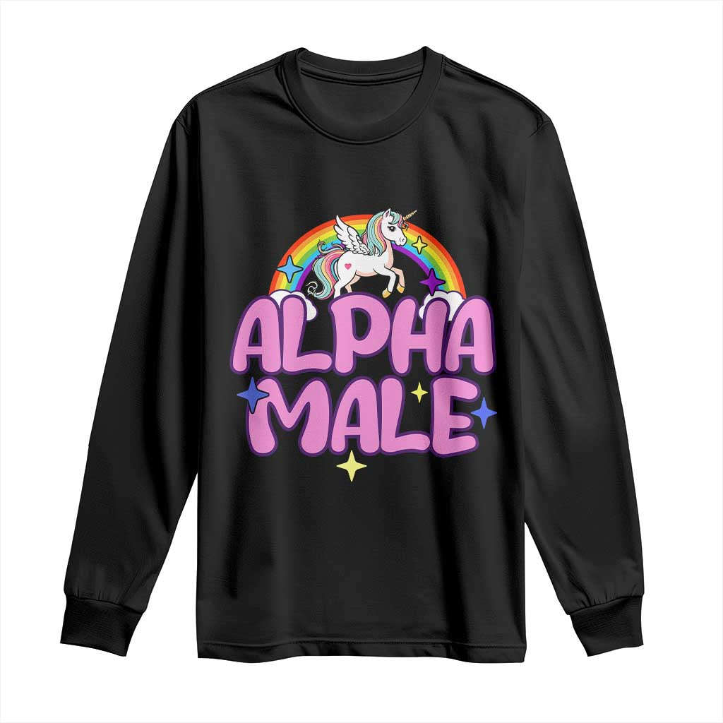 Funny Sarcastic Alpha Male Long Sleeve Shirt Unicorn Sarcastic Ironic Weird Y2K Humor