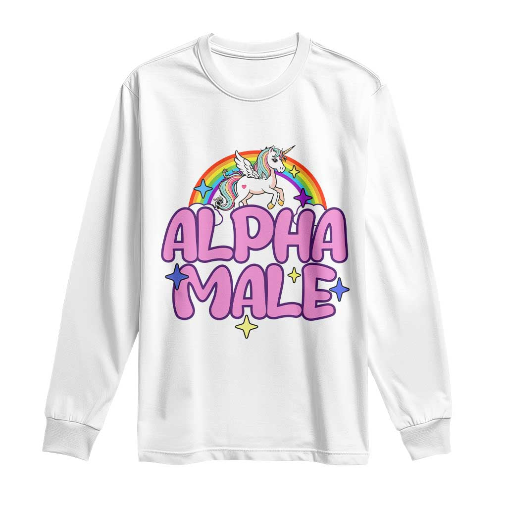 Funny Sarcastic Alpha Male Long Sleeve Shirt Unicorn Sarcastic Ironic Weird Y2K Humor