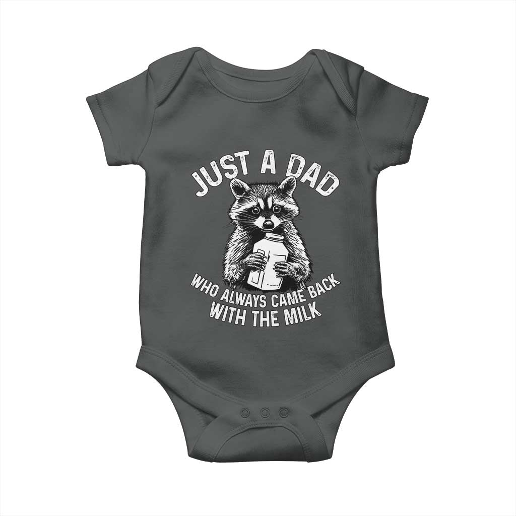 Funny Raccoon Dad Meme Baby Onesie Just A Dad Who Always Came Back With The Milk Father Birthday Father's Day