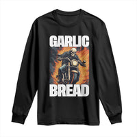 Skeleton Meme Long Sleeve Shirt Garlic Bread Flaming Biker On Fire Funny Edgy Hard Cringe