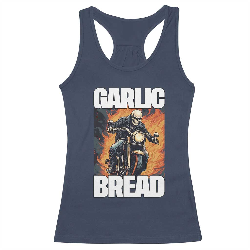 Skeleton Meme Racerback Tank Top Garlic Bread Flaming Biker On Fire Funny Edgy Hard Cringe