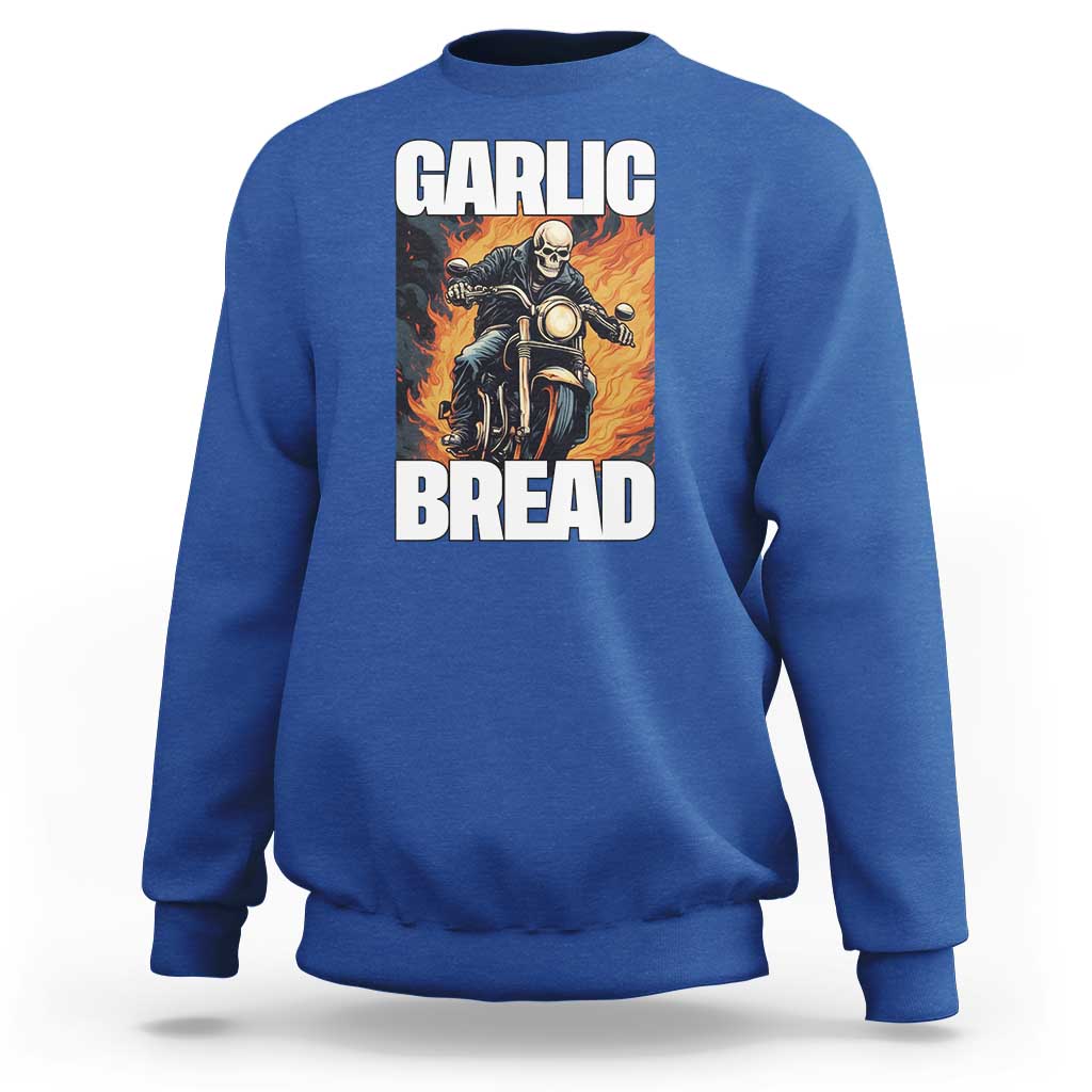 Skeleton Meme Sweatshirt Garlic Bread Flaming Biker On Fire Funny Edgy Hard Cringe