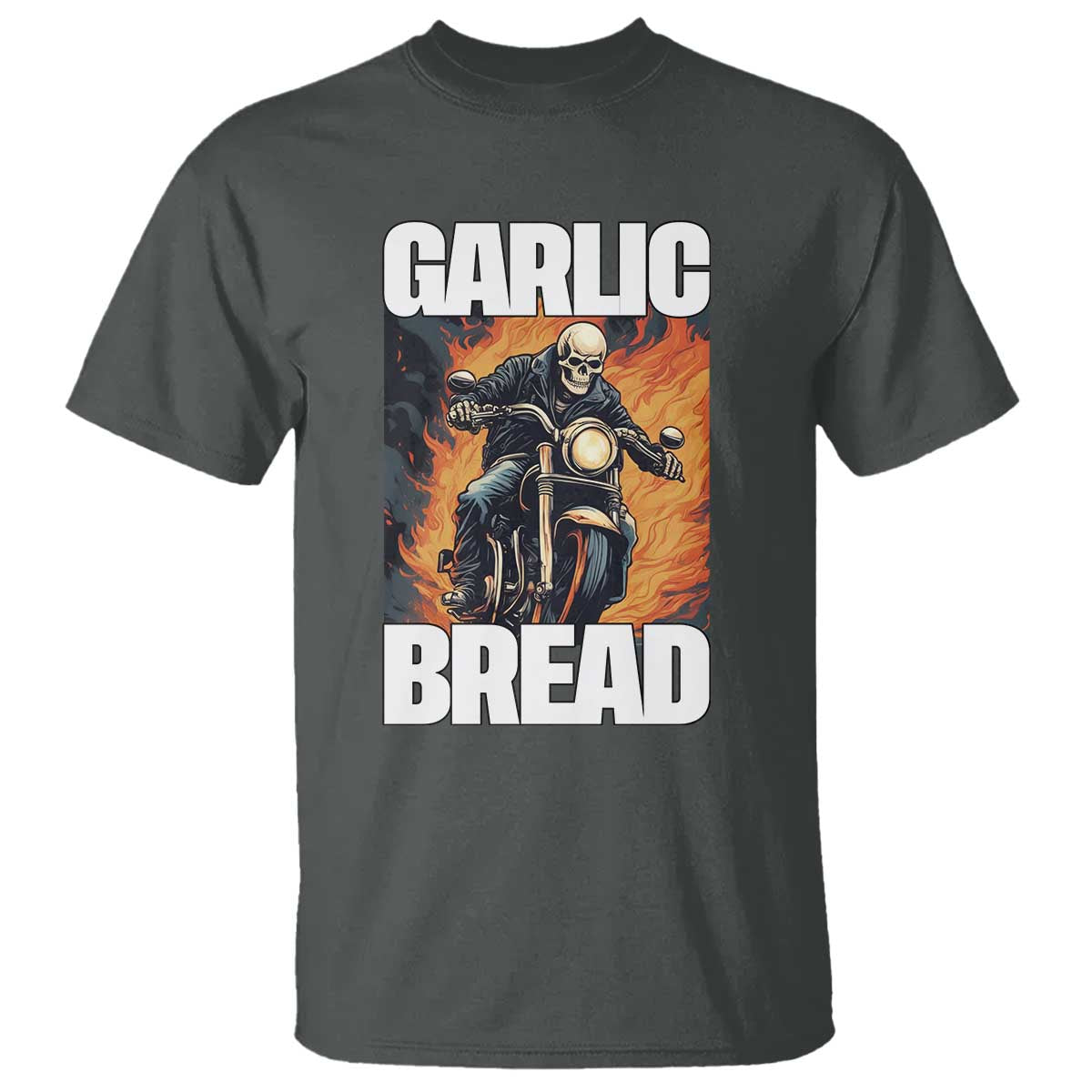 Skeleton Meme T Shirt Garlic Bread Flaming Biker On Fire Funny Edgy Hard Cringe