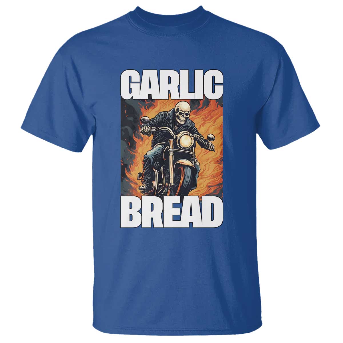 Skeleton Meme T Shirt Garlic Bread Flaming Biker On Fire Funny Edgy Hard Cringe
