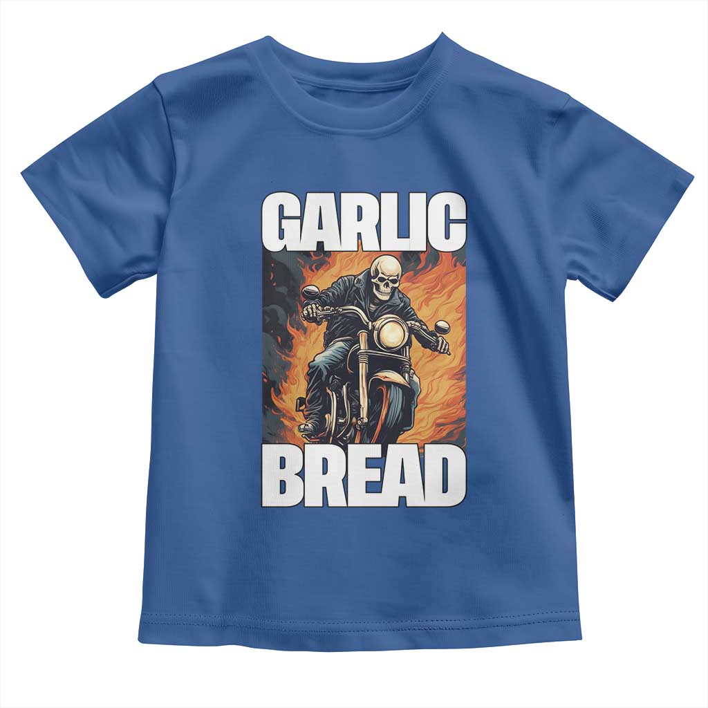 Skeleton Meme Toddler T Shirt Garlic Bread Flaming Biker On Fire Funny Edgy Hard Cringe