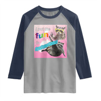 Funny Raccoon Meme Raglan Shirt I Put The Fun In Dysfunctional