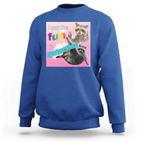 Funny Raccoon Meme Sweatshirt I Put The Fun In Dysfunctional