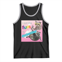 Funny Raccoon Meme Tank Top I Put The Fun In Dysfunctional