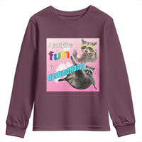 Funny Raccoon Meme Youth Sweatshirt I Put The Fun In Dysfunctional