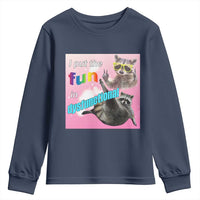Funny Raccoon Meme Youth Sweatshirt I Put The Fun In Dysfunctional