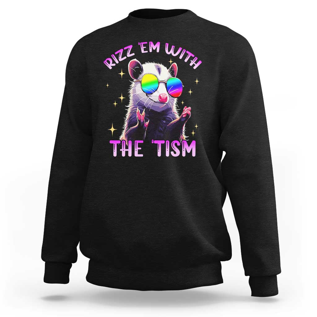 Funny Autism Opossum Sweatshirt Rizz Em With The Tism Meme Autistic