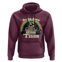 Autism Funny Raccoon Hoodie Be In Awe Of My 'Tism Meme Autistic