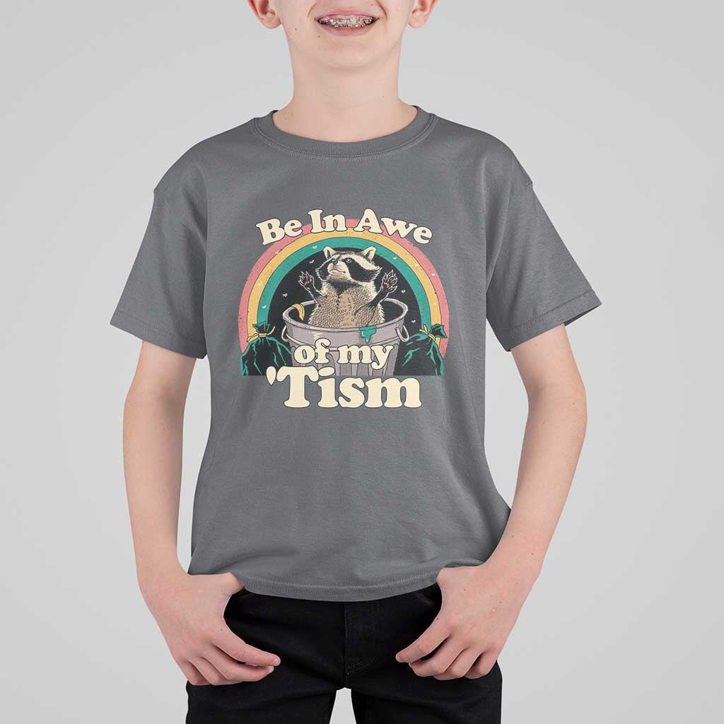 Autism Funny Raccoon T Shirt For Kid Be In Awe Of My 'Tism Meme Autistic
