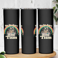 Funny Autism Raccoon Skinny Tumbler Be In Awe Of My 'Tism Meme Autistic