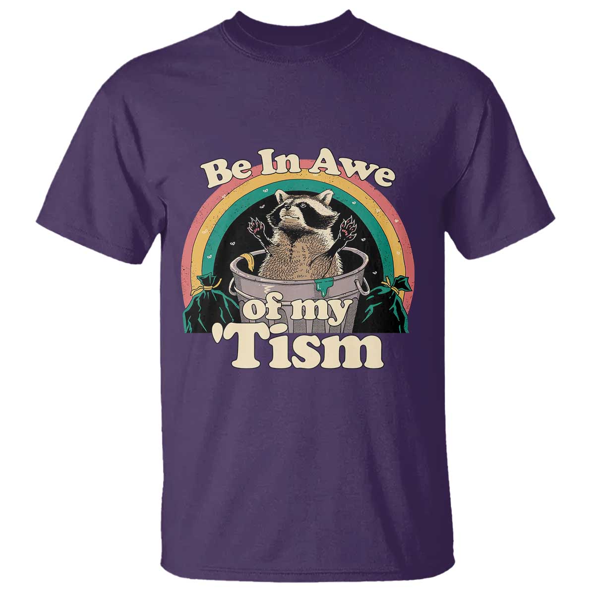 Autism Funny Raccoon T Shirt Be In Awe Of My 'Tism Meme Autistic