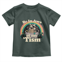 Autism Funny Raccoon Toddler T Shirt Be In Awe Of My 'Tism Meme Autistic