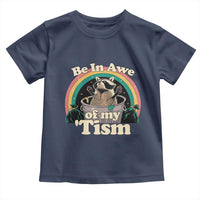 Autism Funny Raccoon Toddler T Shirt Be In Awe Of My 'Tism Meme Autistic