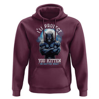 Funny Alpha Wolf Meme Hoodie I'll Protect You Kitten No Matter What Literally Me Male Werewolf