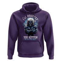 Funny Alpha Wolf Meme Hoodie I'll Protect You Kitten No Matter What Literally Me Male Werewolf