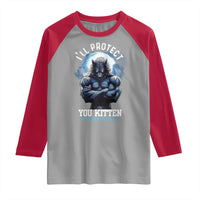 Funny Alpha Wolf Meme Raglan Shirt I'll Protect You Kitten No Matter What Literally Me Male Werewolf