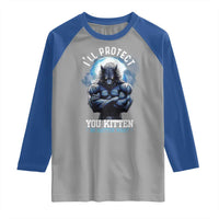 Funny Alpha Wolf Meme Raglan Shirt I'll Protect You Kitten No Matter What Literally Me Male Werewolf