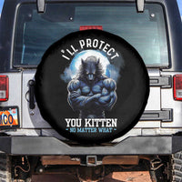 Funny Alpha Wolf Meme Spare Tire Cover I'll Protect You Kitten No Matter What Literally Me Male Werewolf