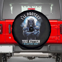 Funny Alpha Wolf Meme Spare Tire Cover I'll Protect You Kitten No Matter What Literally Me Male Werewolf