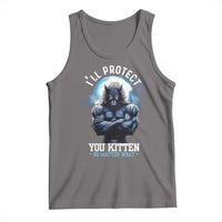 Funny Alpha Wolf Meme Tank Top I'll Protect You Kitten No Matter What Literally Me Male Werewolf