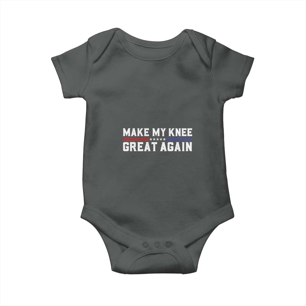 Funny Broken Knee Surgery Baby Onesie Make My Knee Great Again Recovery