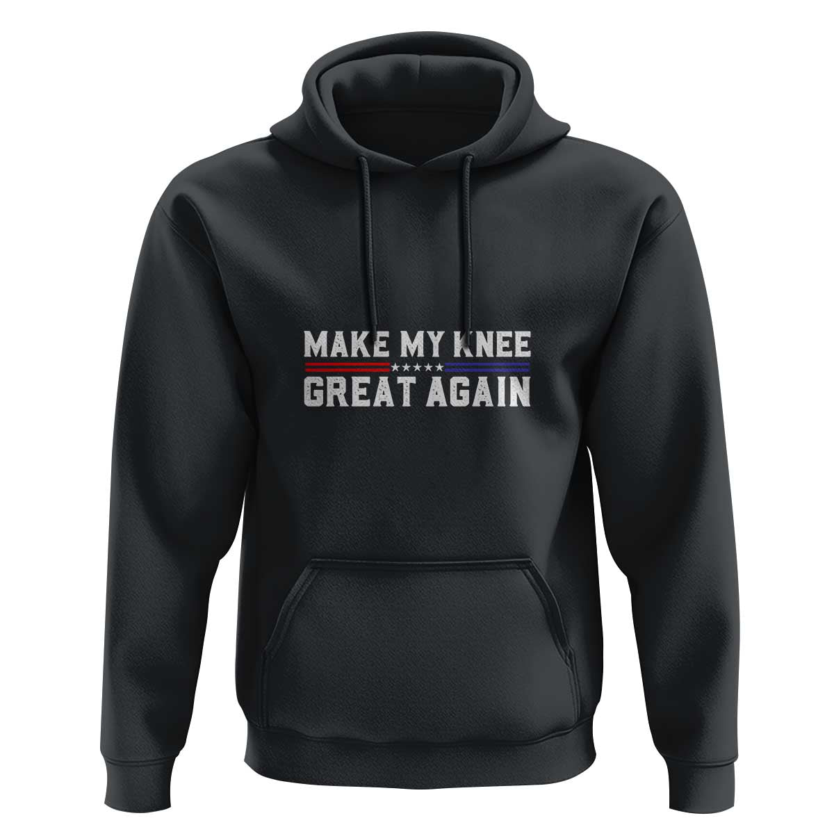 Funny Broken Knee Surgery Hoodie Make My Knee Great Again Recovery