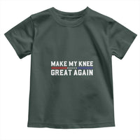 Funny Broken Knee Surgery Toddler T Shirt Make My Knee Great Again Recovery