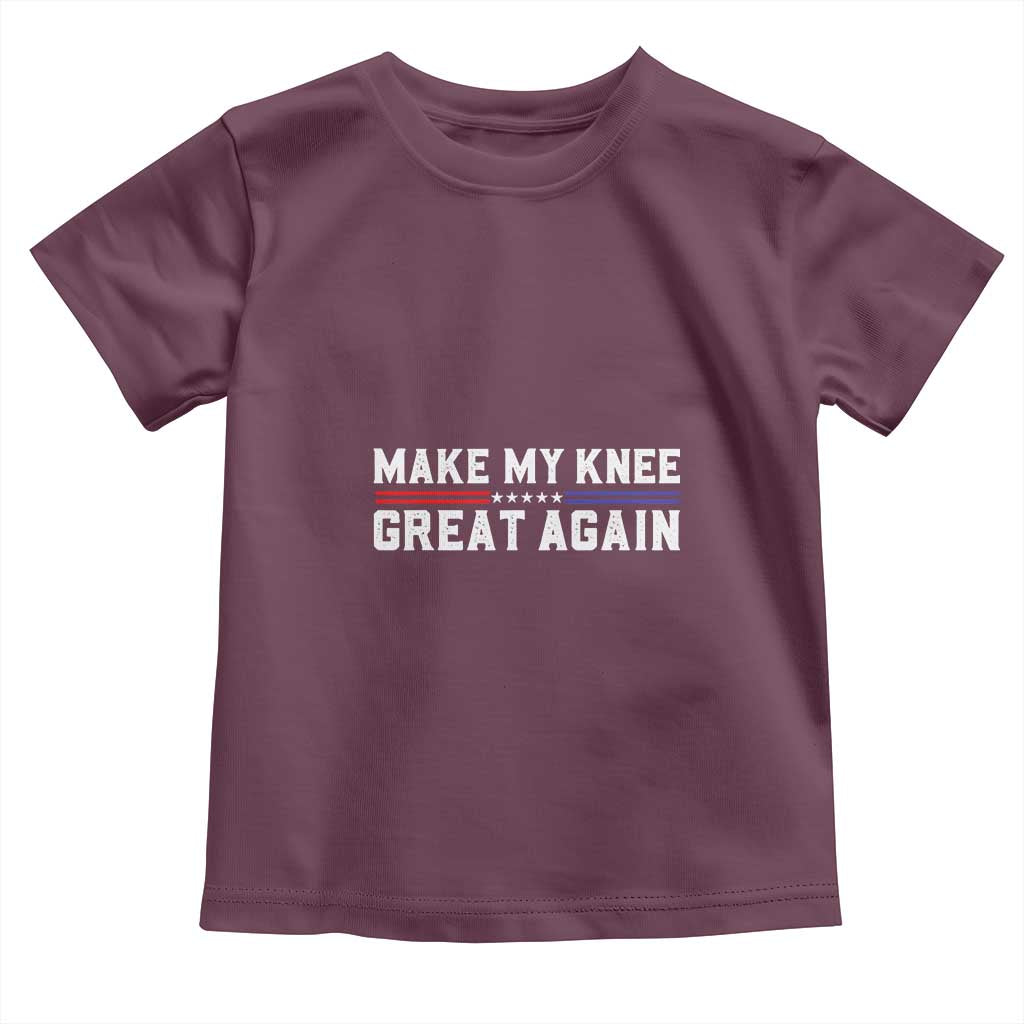 Funny Broken Knee Surgery Toddler T Shirt Make My Knee Great Again Recovery