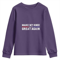 Funny Broken Knee Surgery Youth Sweatshirt Make My Knee Great Again Recovery