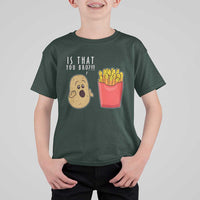 Funny French Fries T Shirt For Kid Potato Is That You Bro Meme Fast Food Fry Lover - Wonder Print Shop
