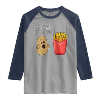 Funny French Fries Raglan Shirt Potato Is That You Bro Meme Fast Food Fry Lover