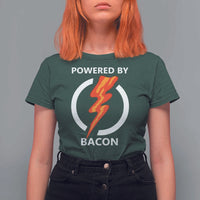 Funny Bacon Lover T Shirt For Women Powered By Bacon Cured Pork Master