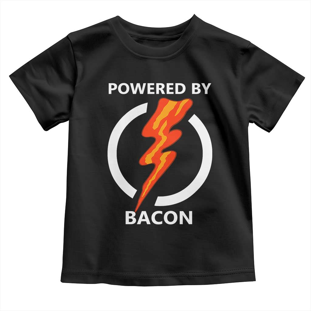 Funny Bacon Lover Toddler T Shirt Powered By Bacon Cured Pork Master