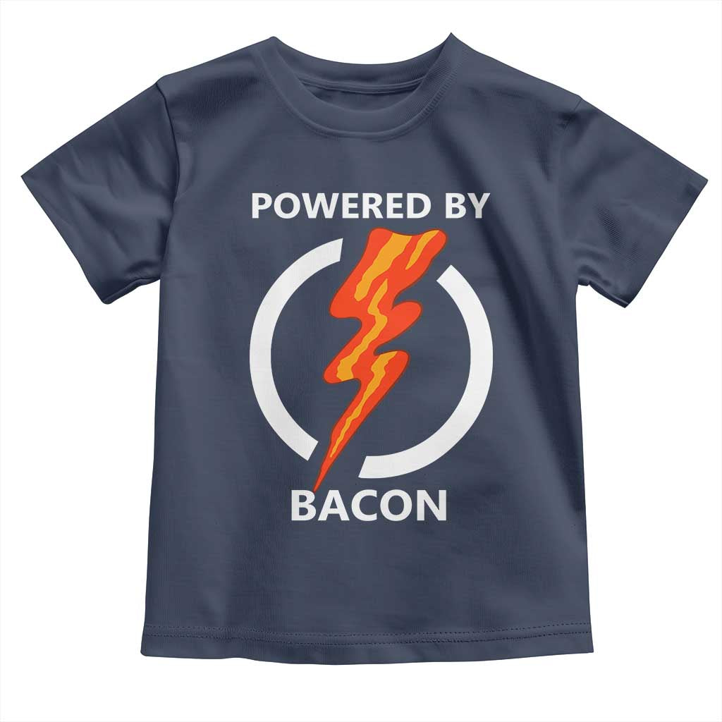 Funny Bacon Lover Toddler T Shirt Powered By Bacon Cured Pork Master