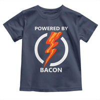 Funny Bacon Lover Toddler T Shirt Powered By Bacon Cured Pork Master