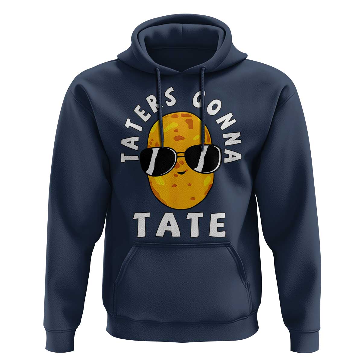 Funny Tater Tot Hoodie Taters Gonna Tate Tots Meme Potato Made Foodie Lover