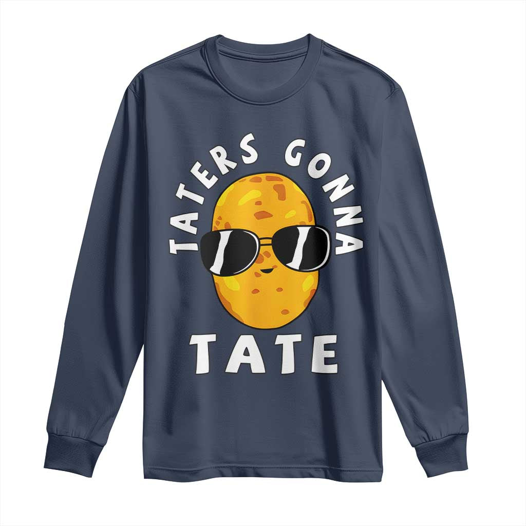 Funny Tater Tot Long Sleeve Shirt Taters Gonna Tate Tots Meme Potato Made Foodie Lover